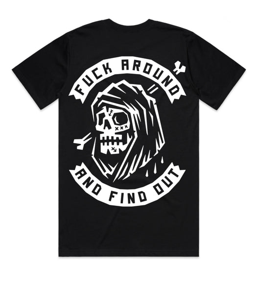 Fuck Around And Find Out T-Shirt